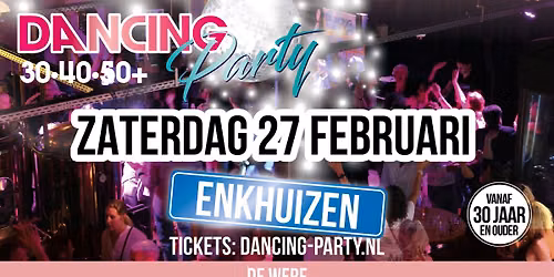 30•40•50+ Dancing Party — Uitgaan in Enkhuizen